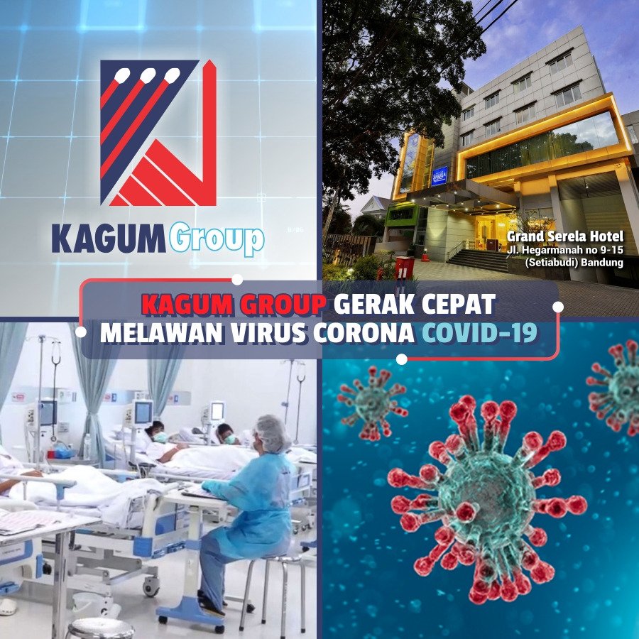 Kagum Hotels gerak cepat dalam melawan virus COVID-19 dengan menjadikan Grand Serela Setiabudi sebagai RS COVID 19
