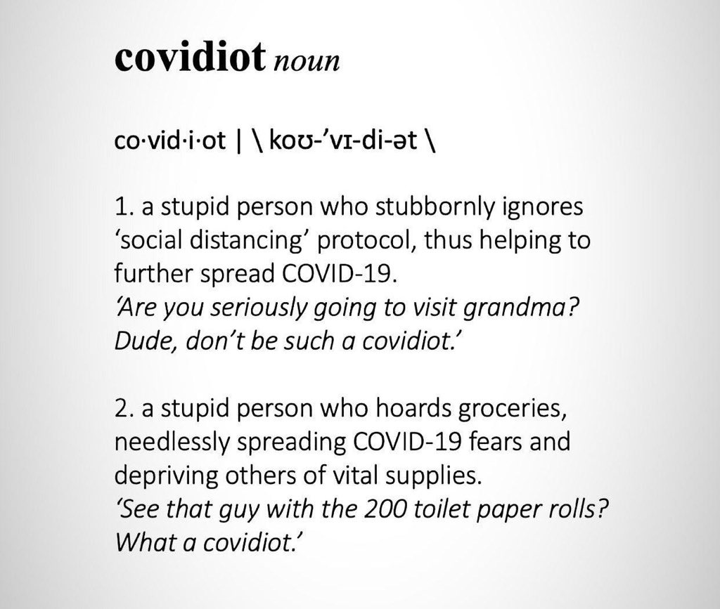Definitely should be included in the next edition of the Oxford English Dictionary #Covidiot 🤣