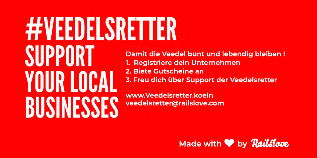 Wir möchten lokale Geschäfte, Kultureinrichtungen und Solo-Selbstständige Supporten, so entstand bei <a href="/railslove/">Railslove</a>  nun diese Plattform - Unternehmen registrieren sich, KölnerInnen werden Veedelsretter und helfen. Macht mit, postet eure Story, spread it!  veedelsretter.koeln