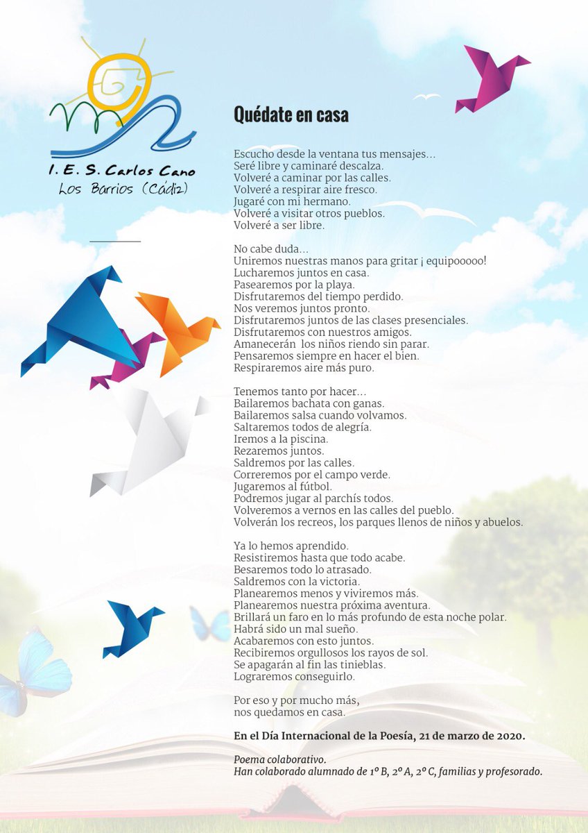 Comparto esta preciosa iniciativa del Instituto Carlos Cano de Los Barrios  (Cádiz). Han hecho entre alumnos, padres y profes un poema a distancia. La  única condición: empezar cada verso con un verbo, image size:848x1200