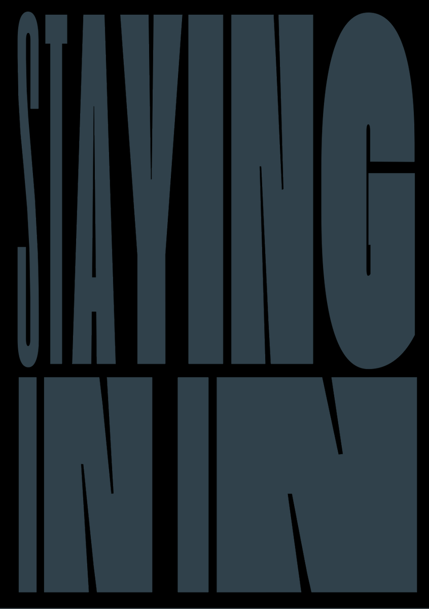 rachaelgrocott's tweet photo. S T A Y I N G  I N  I N

#selfisolating #stayingathome #stayingin #variabletype #variablefont #variabletypography #poster https://t.co/KlD5ZDLq1t