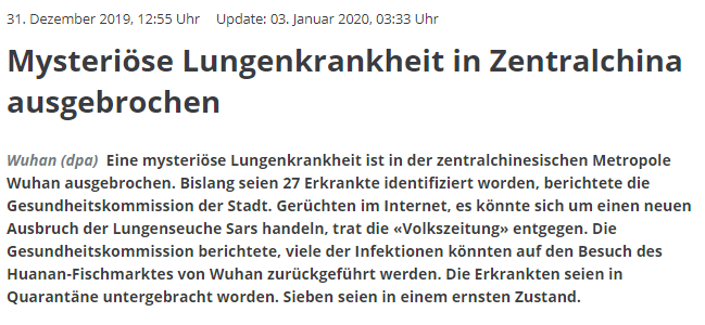 "Mysteriöse Lungenkrankheit in Zentralchina ausgebrochen"  - von <a href="/andreaslandwehr/">Andreas Landwehr</a>, <a href="/dpa/">dpa</a> in Peking. So ging's mal los. Am 31.12.2019. 

#CoronaVirusDE #Coronakrise #CoronavirusPandemic