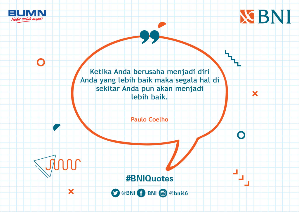 Tweeps, jangan lupa bahagia ya 🙂 #BNIQuotes