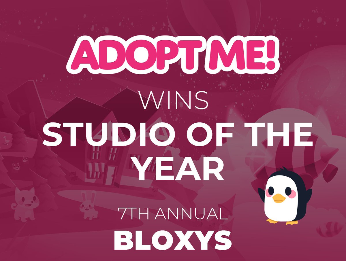 Adopt Me On Twitter We Take The Bloxy For Studio Of The Year Thank You To Everyone Who Plays And Supports Our Game We Teamadoptme Appreciate It So Much Bloxyawards Https T Co Q5iasjzmjm
