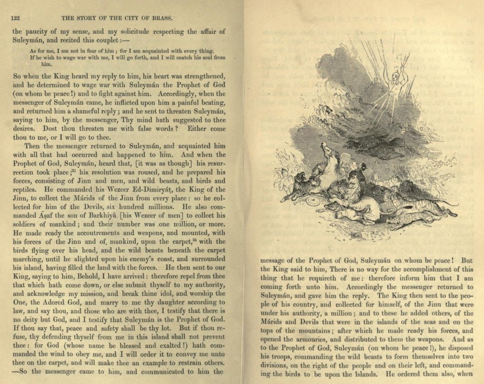 the battle with Solomon, he mentions a magical carpet that Solomon used to mobilize his forces. [NB: Legends of the copper city in the Maghreb are quite old. The historian Ibn Khaldūn (d. 1406) criticizes an earlier historian al-Masʿūdī (d. 956) for giving it credence!] ...