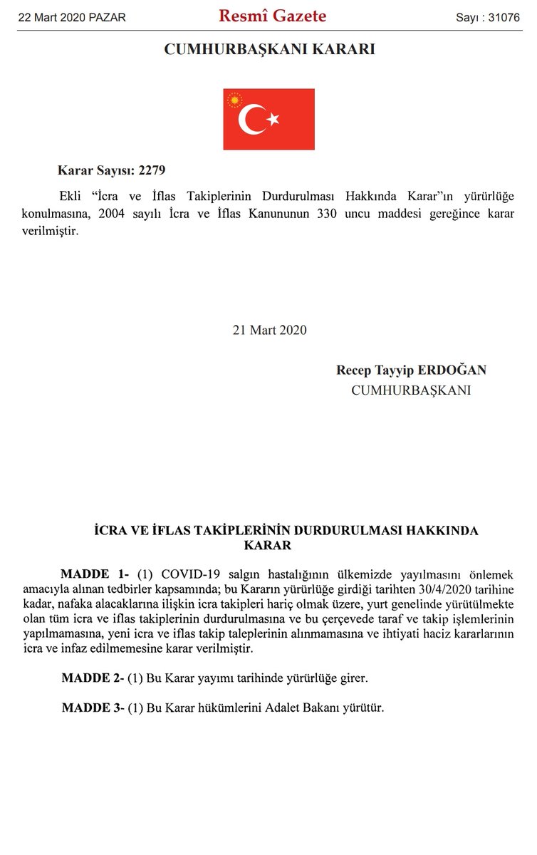 Sayın Cumhurbaşkanımızın, icra işlemlerinin 30 Nisan'a kadar durdurulmasına ilişkin Resmi Gazete’de yayımlanan Kararı: