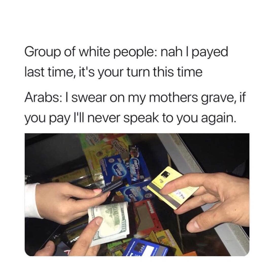 muataz_waleed's tweet image. #ARABSPROBLEMS 💵 😂