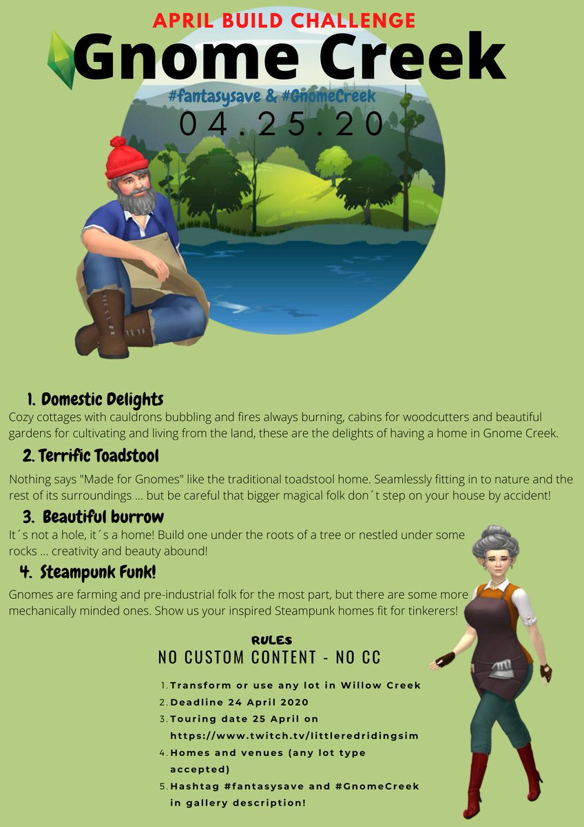 It´s  #Sims4 April Build Challenge time and we´re taking our first brave steps into creating a community  #fantasysave by using this hashtag on the gallery. First up!! We are transforming  #WillowCreek into  #GnomeCreek. And towards that end our first build challenge. See poster 
