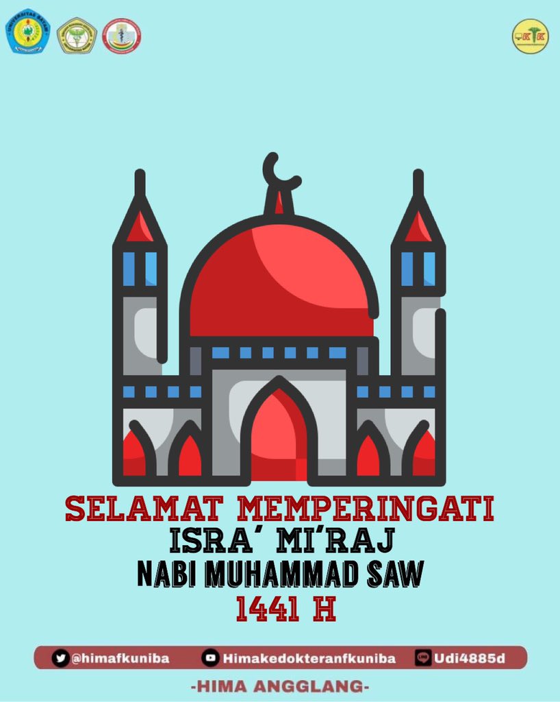 [ ISRA' MI'RAJ 1441 H DAY ]
•
"HIMA Kedokteran FK Uniba mengucapkan selamat memperingati hari Isra Mi'raj 1441 H" 
.
“Semoga dengan datangnya peringatan hari Isra Mi’raj ini dapat mengokohkan kembali iman dan taqwa kepada Allah SWT”

#HIMAKFKUNIBA 
#MelangkahBersamaMeraihMimpi