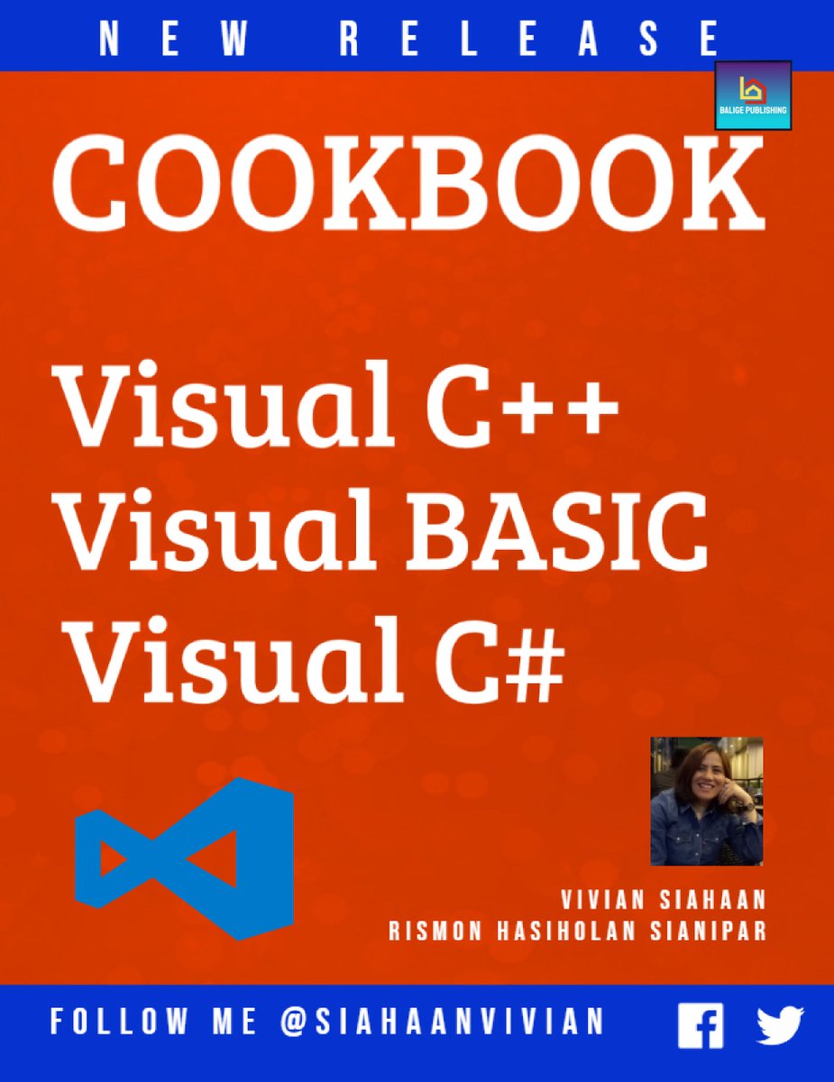 siahaanvivian's tweet image. COOKBOOK: Visual C++, Visual Basic, Visual C#
Sebagai bahan praktikum maupun bahan latihan mandiri, buku ini sangat cocok bagi pelajar SMA, SMK, dan mahasiswa.
#belajarvisualcplusplus #bukuvisualbasic #viviansiahaan
play.google.com/store/books/de…