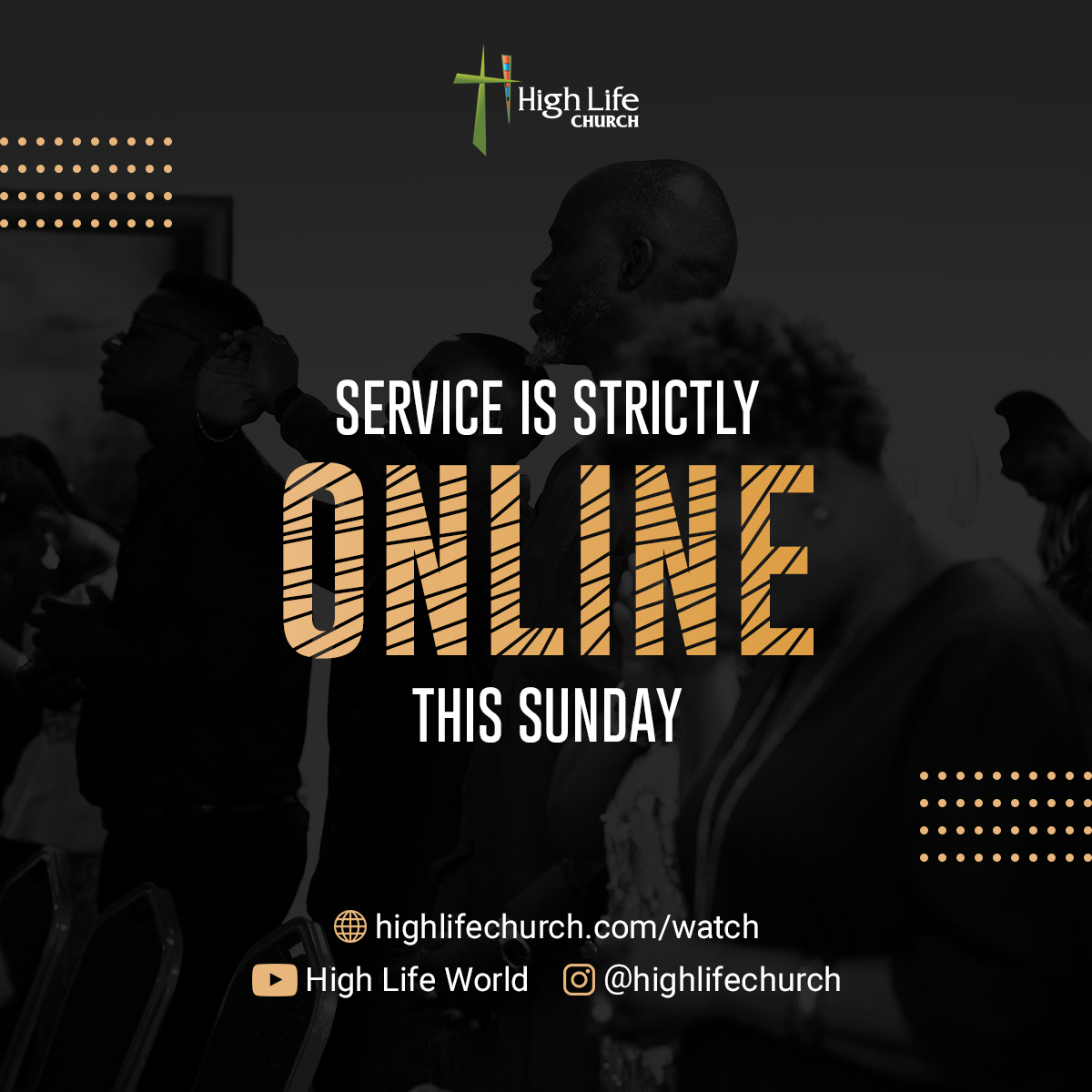 MyHighLifeWorld's tweet photo. Be reminded that service is strictly online this morning.

Service starts at 10:30 am as scheduled

Stream live on any of this channels https://t.co/LW2KOqGtI5
Instagram Live @HighLifeChurch
https://t.co/CBbynAIwdn
Audio stream: https://t.co/FFjmVbnvAK

#covid_19 #HighLifeChurch https://t.co/kGQeEDuFoB