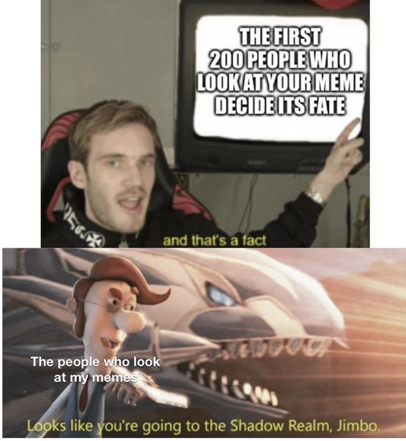 Pewdiepie Submissions This Meme Is Gonna Get Lost In The Shadow Realm Of New T Co Bt9hwkdkzw