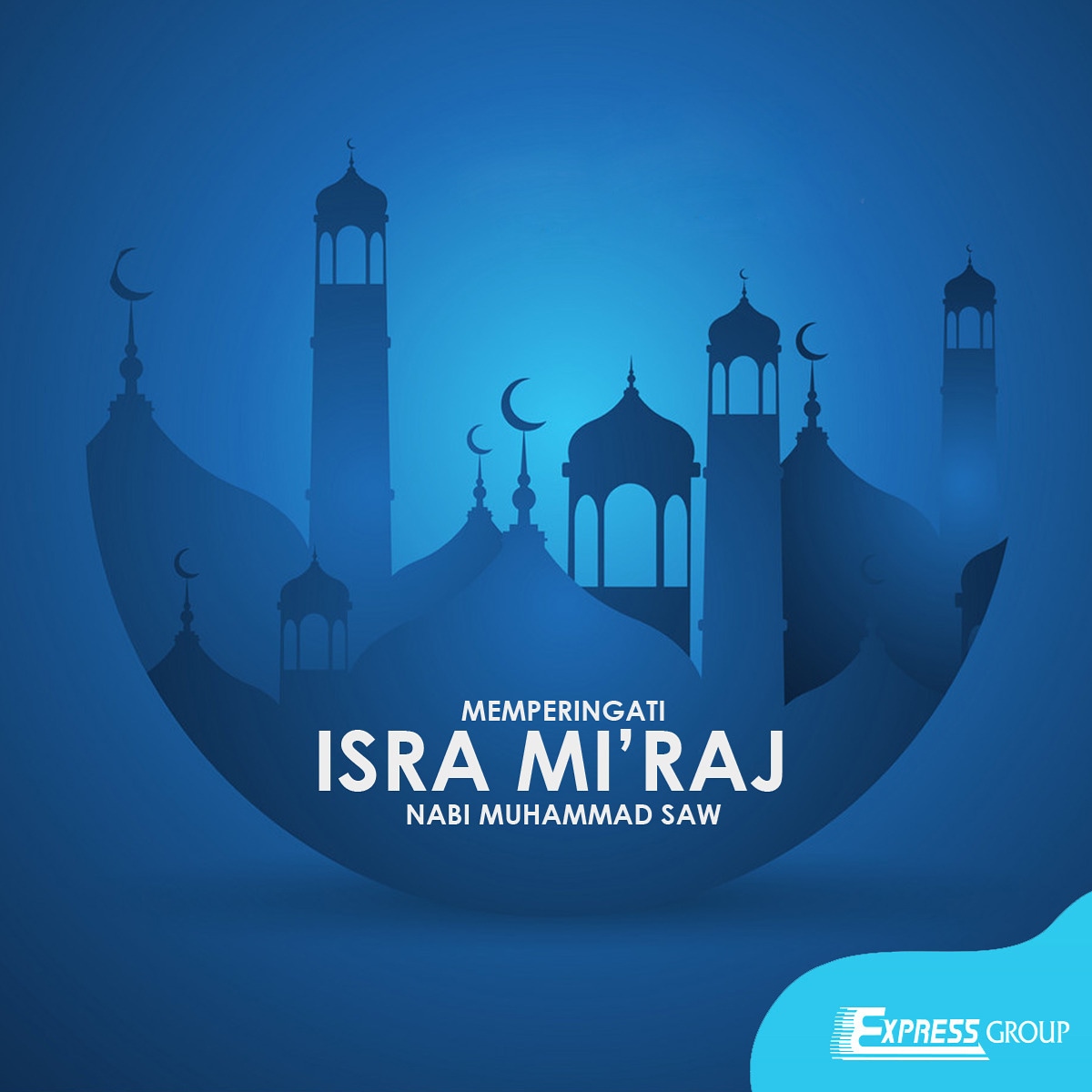 Segenap Pimpinan &amp; Karyawan Express Group Mengucapkan

Selamat memperingati Isra Miraj Nabi Muhammad SAW