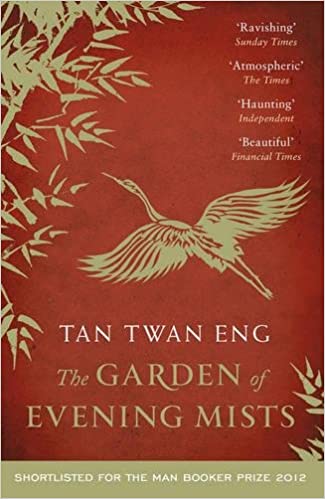 DAY 2: "The Garden of Evening Mists" by Tan Twan Eng.No-one could possibly resist a novel that begins, "On a mountain above the clouds once lived a man who had been the gardener of the Emperor of Japan." #lockdownlibrary