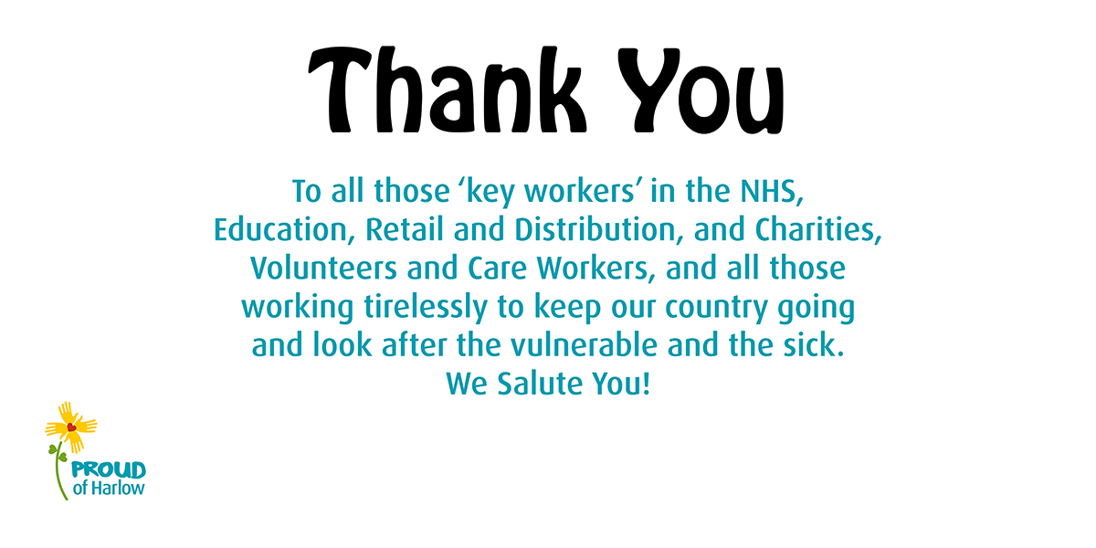 Thank You. To all those ‘key workers’ in the NHS, Education, Retail and Distribution, and Charities, Volunteers and Care Workers, and all those working tirelessly to keep our country going and look after the vulnerable and the sick. 
We Salute You!