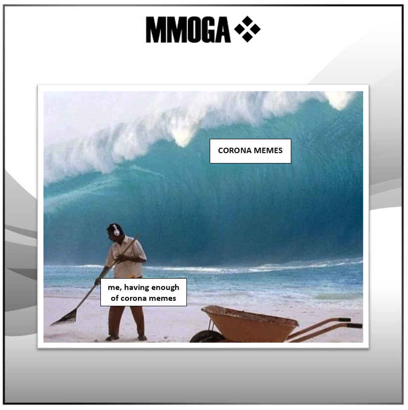 mmoga_ltd's tweet photo. "Puh, denke ich habe dann vorerst genug von Corona Memes..."
Das Internet:
#flattenthememes #flattenthecurve #stayhome #gameon #mmoga #dealsbeforememes #dealdestages #mmogadeals https://t.co/GUamdk7eS1