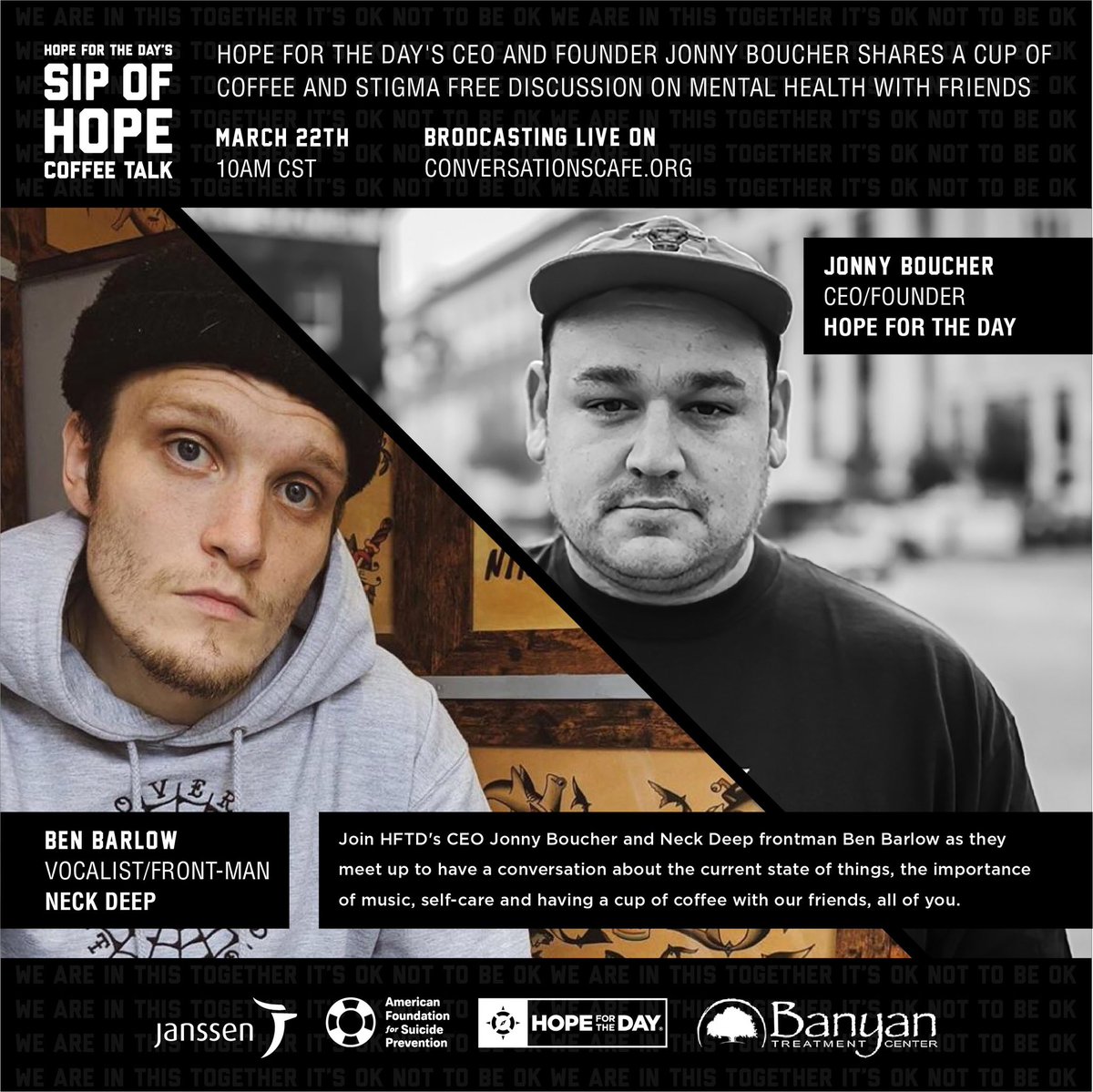 HopeForTheDay's tweet photo. WE’RE GOING LIVE AT 10AM CDT!

Join HFTD’s CEO Jonny Boucher and our friend Ben Barlow from Neck Deep for SIP OF HOPE COFFEE TALK. Tune in at https://t.co/2ymLDwGbPk 

@NeckDeepUK 
@ben_barlyo https://t.co/wLVfhxcI8D