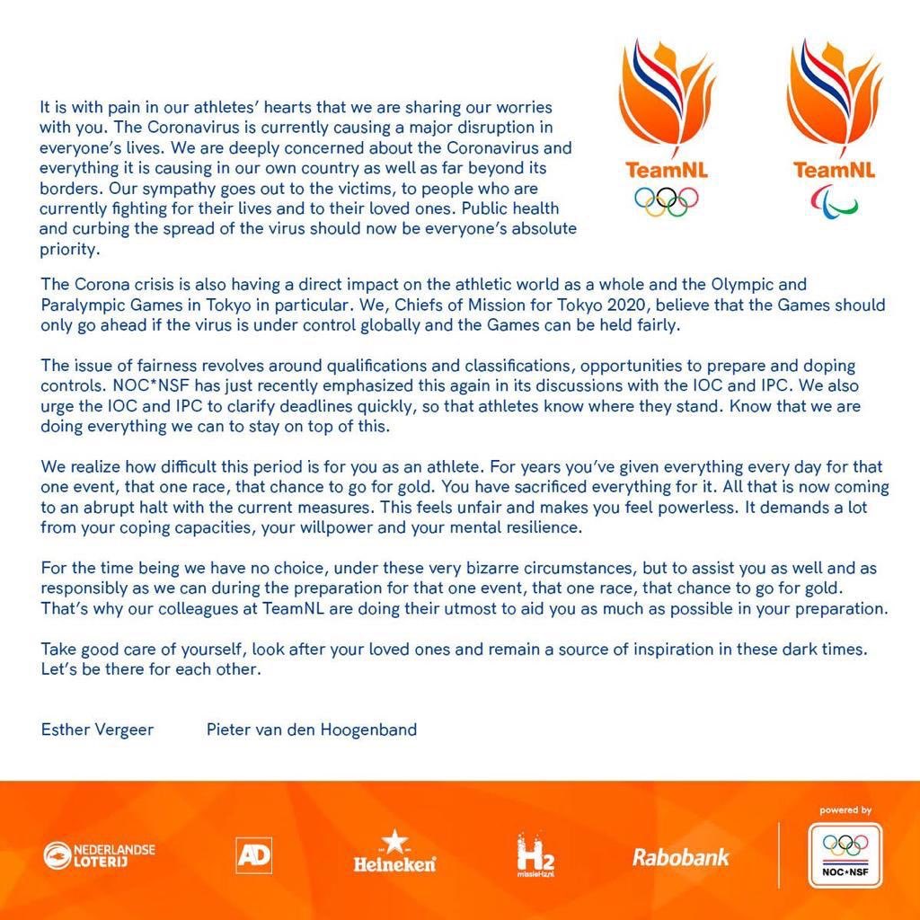 Zojuist heb ik samen met <a href="/EstherVergeer/">Esther Vergeer</a> onderstaand statement gestuurd naar onze <a href="/TeamNLtweets/">TeamNL🇳🇱</a> sporters. Wij, Chefs de Misson Tokyo2020, zijn van mening dat de Spelen alleen kunnen doorgaan als het coronavirus wereldwijd onder controle is. #staysafe #staypositive #olympics