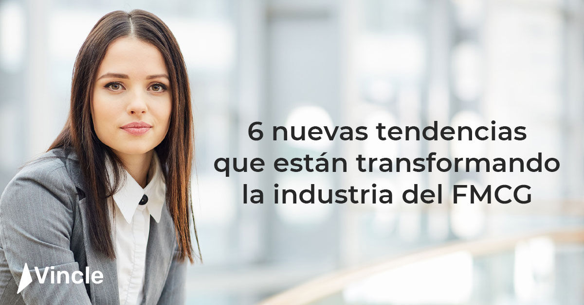 6 nuevas tendencias que están transformando la industria de #FMCG bit.ly/2OQlvpI