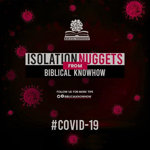 biblicalknowhow's tweet photo. In these moments of social distancing and loneliness, what do you do? ISOLATION NUGGETS is a #BiblicalKnowHow initiative which will give you hope and help you use your time wisely. https://t.co/ILQgnRJjNy