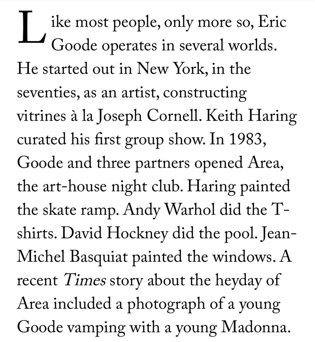 4. Eric Goode, the documentarian, is a quirky character in his own right.  http://www.newyorker.com/magazine/2012/01/23/slow-and-steady