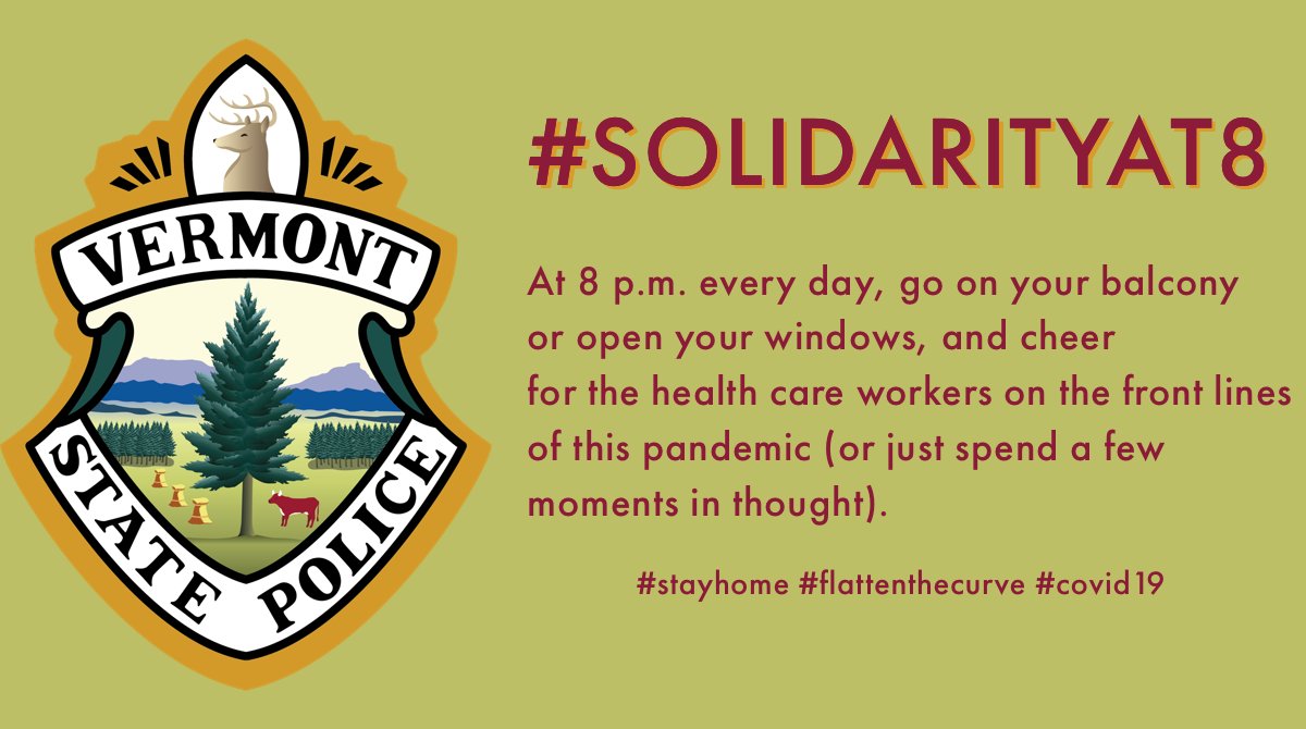 VTStatePolice's tweet photo. We can’t say THANK YOU enough to our health care workers and other responders on the front lines of this pandemic. Join us at 8pm every day in expressing that gratitude. 

#solidarityat8 #stayhome #flattenthecurve #covid19 https://t.co/pNtuX5UqM1