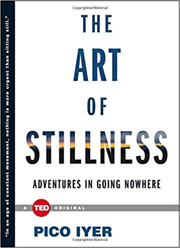 Travel essayist Pico Iyer wrote a book subtitled "Adventures In Going Nowhere": https://www.amazon.co.uk/Art-Stillness-Adventures-Going-Nowhere-ebook/dp/B00JSRWJ2S/Considering things right now, it sounds alarmingly on the nose - but it's really about finding stillness to stop your brain catching fire. Needed.(/15)