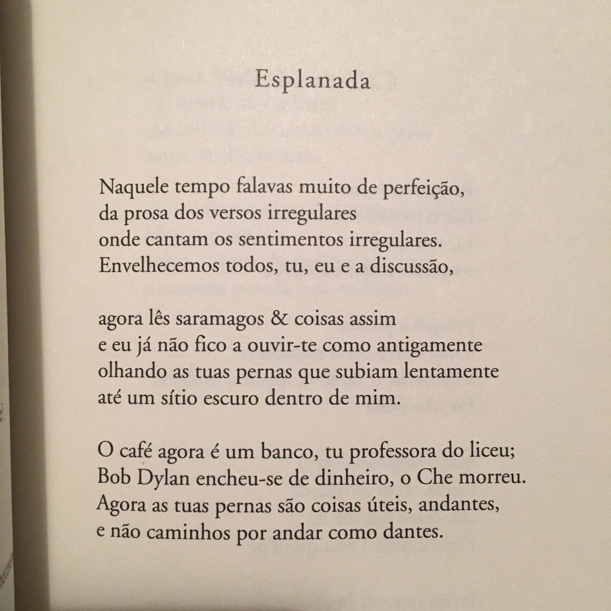 Manuel António Pina
in “Poesia, Saudade da Prosa”