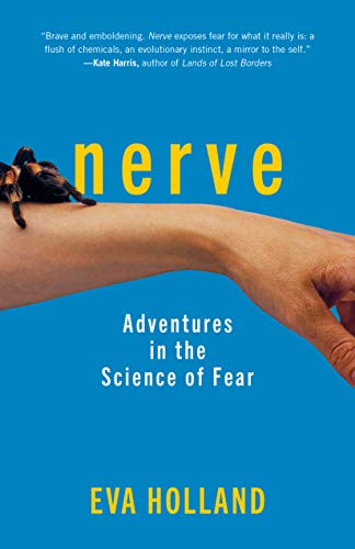 Award-winning journo  @evaholland is smart & brave & does crazy outdoorsy things - but she's not at all fearless.But since she's smart & brave (& maybe crazy) she wrote a book about fear. Go preorder it here:  https://www.amazon.com/Nerve-Adventures-Science-Eva-Holland/dp/1615196005 Good time to read such a book: check.(/17)