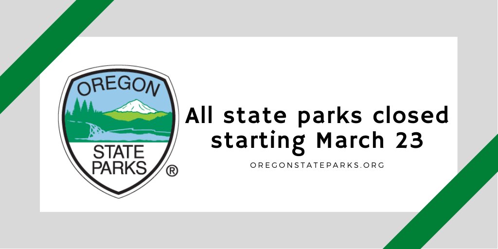 The COVID-19 situation is very fluid & in order to follow  @OregonGovBrown's order to maintain social distance, we have made the difficult decision to close the entire state park system by March 23. The last night any camper can stay is March 22. (1/2) #StayAtHome    #FlattenTheCurve