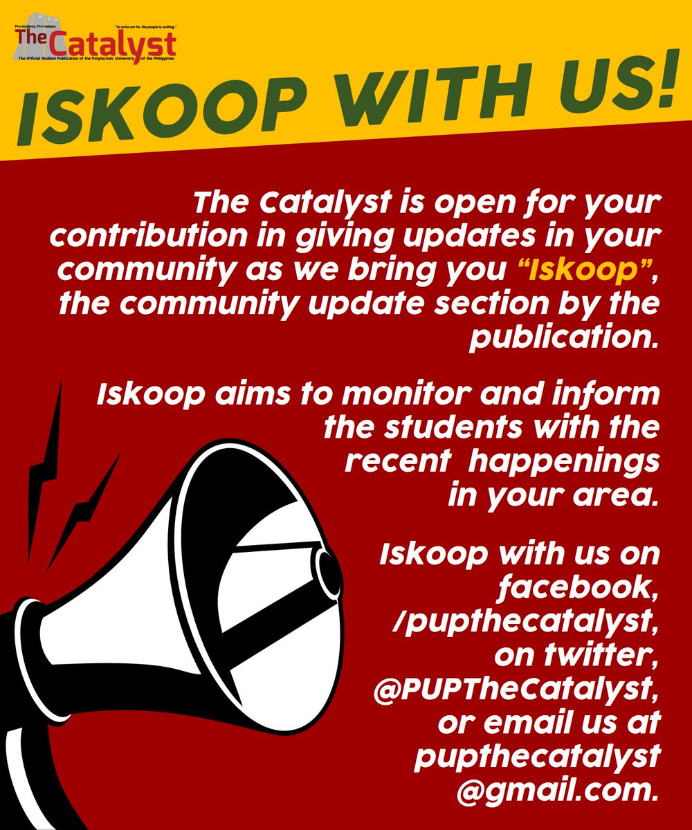 PUPTheCatalyst's tweet photo. #ISKOOP with us! 

The Catalyst is open for your contribution in giving updates in your respective community! 

Just send us a message here on our Twitter account or Facebook account, or you can also email us with the address indicated in the material. https://t.co/6VgCPwRgZK