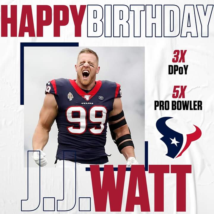 Happy Birthday, JJ Watt! 