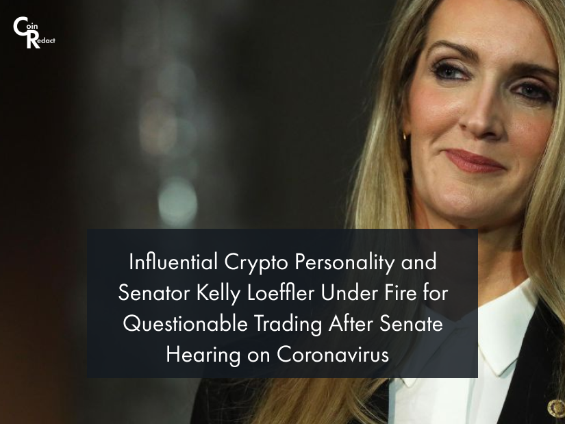 coinredact's tweet photo. Influential Crypto Personality and Senator Kelly Loeffler Under Fire for Questionable Trading After Senate Hearing on Coronavirus

https://t.co/jT1qvIclyH

#cryptonews #BlockchainNews #digitalcurrency #cryptocurrency #Blockchaintechnology #COVID19 #coronavirus https://t.co/Fzl6YeKKQt