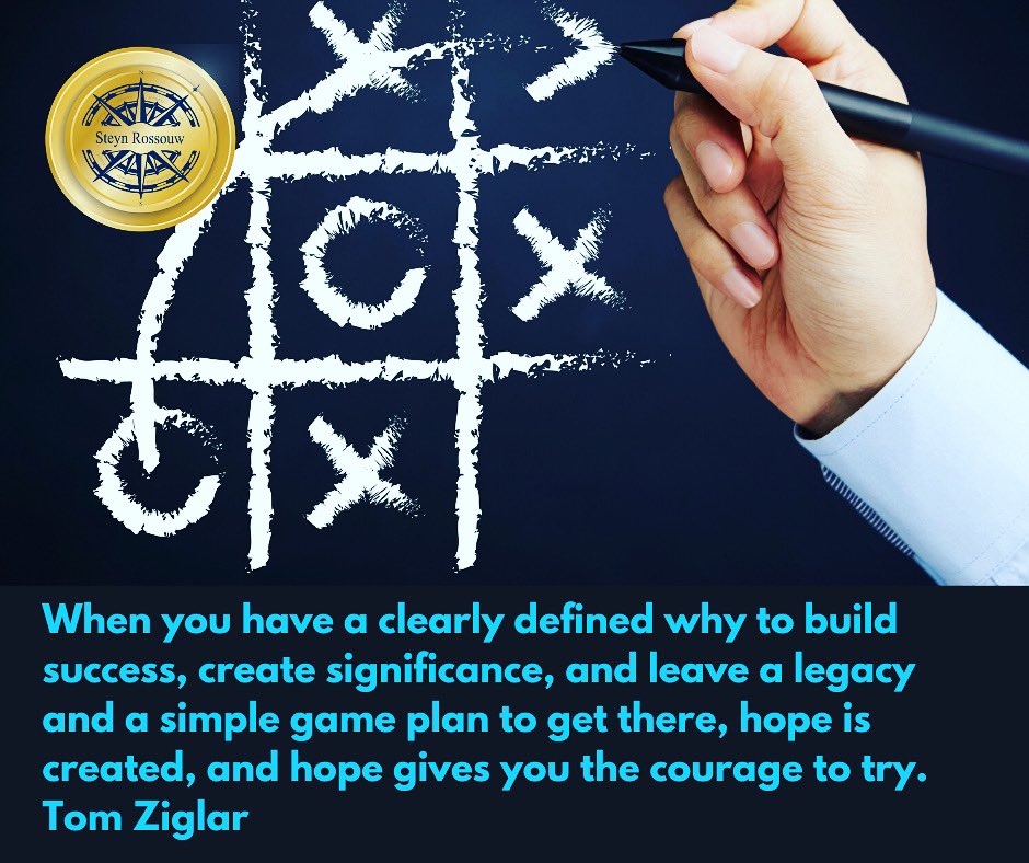SteynRossouw's tweet photo. #steynrossouw #extraordinary #tomziglar #gameplan #successful #significance #legacybuilder #hope #courage #mindsetiseverything #mondaymotivation https://t.co/B6CFKLmeEx