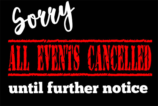 ALL EVENTS CANCELLED UNTIL FURTHER NOTICE - mailchi.mp/4598418cc812/u…