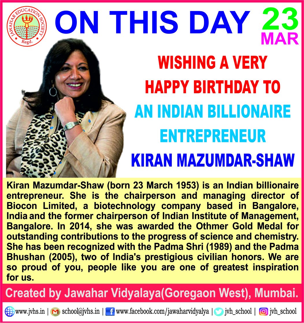 Wishing a very Happy Birthday to an Indian Billionaire Entrepreneur Kiran Mazumdar-Shaw 