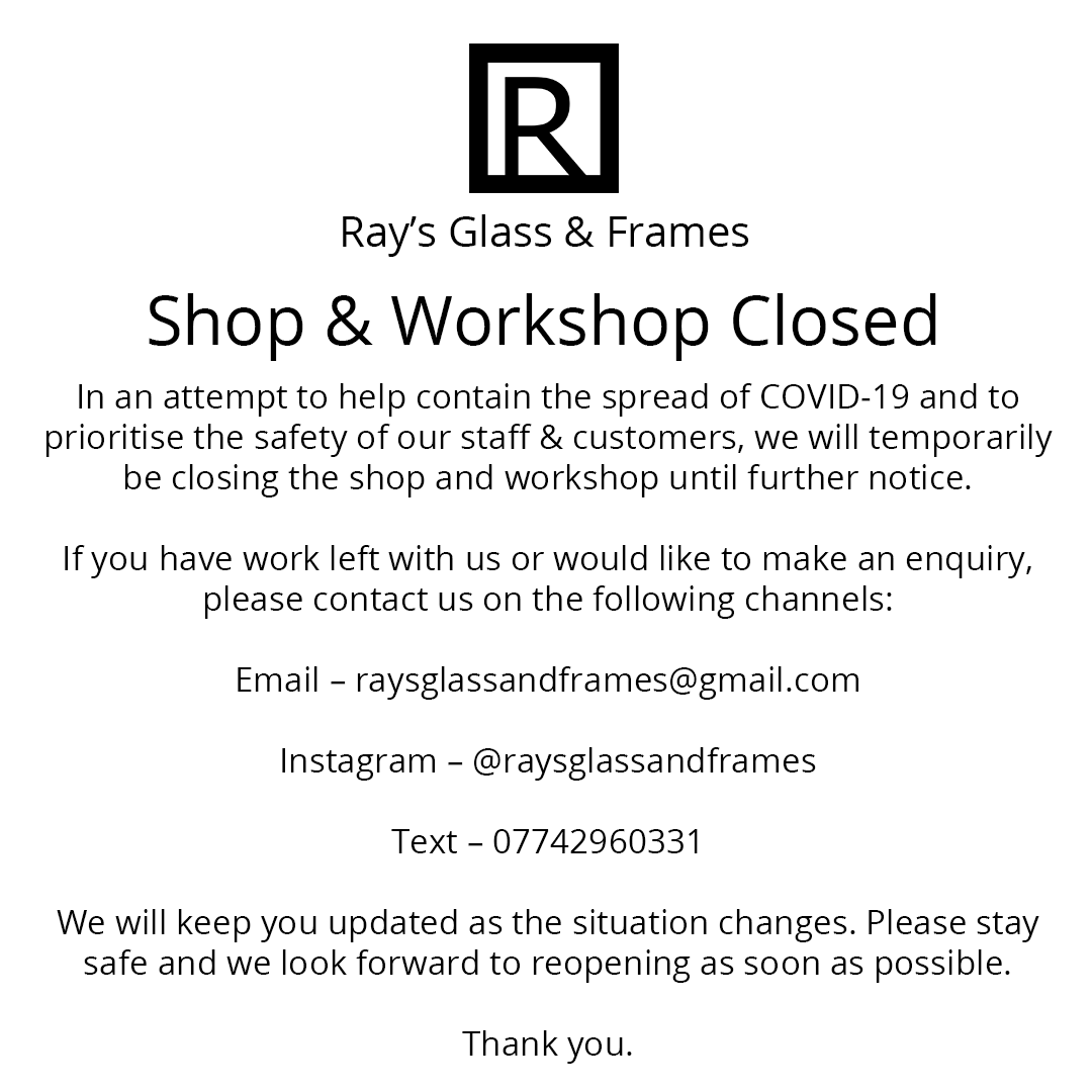 raysframes's tweet photo. In an attempt to help contain the spread of COVID-19 and to prioritise the safety of our staff &amp; customers, we will temporarily be closing the shop and workshop until further notice. https://t.co/Y4XKPCGXKX