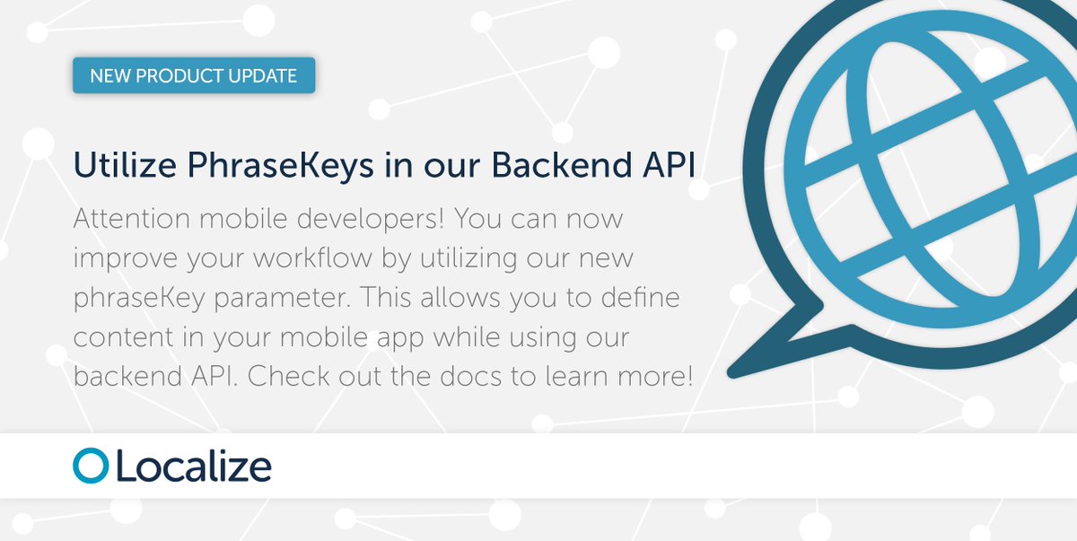 Localize's tweet image. Attention mobile developers! You can now improve your workflow by utilizing our new phraseKey parameter. This allows you to define content in your mobile app while using our backend API. Check out the docs to learn more! #localize #mobilelocalization
#mobiledevelopment