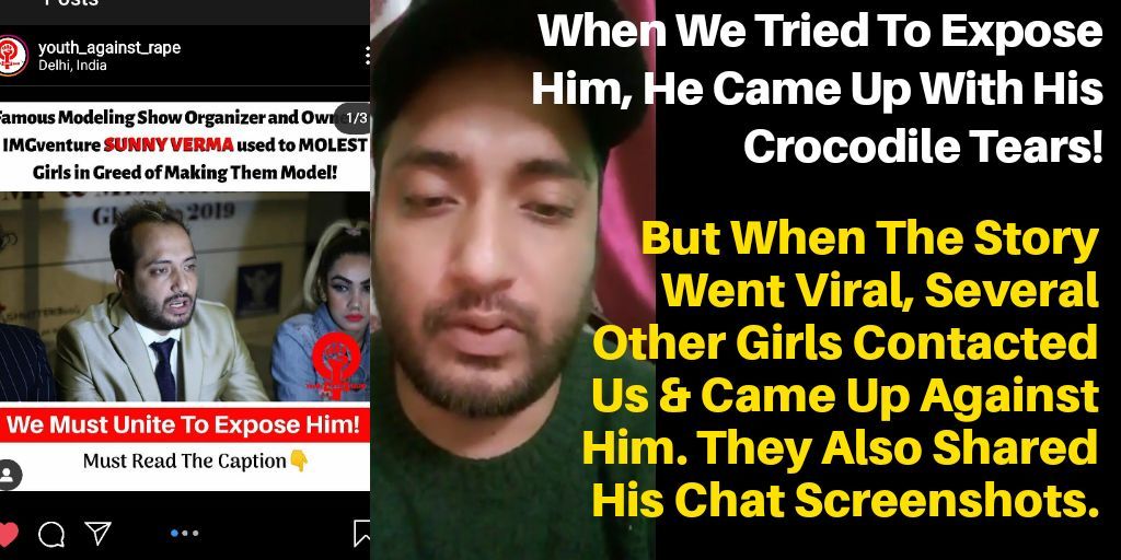 That's him Explaning that we were making memes and fake news. But after we took it out several other girls cameup with against him. #exposesunnyverma (6/n)
