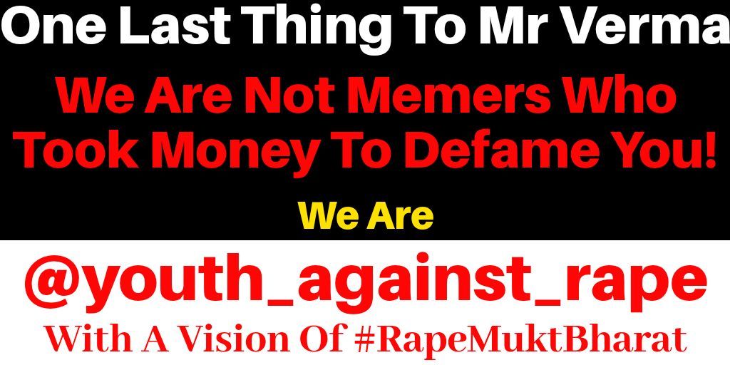 Firstly post wasn't a meme. It was to expose your shameful deeds. Secondly we are youth who dreams and work hard for  #RapeMuktBharat  #exposesunnyverma (10/10)