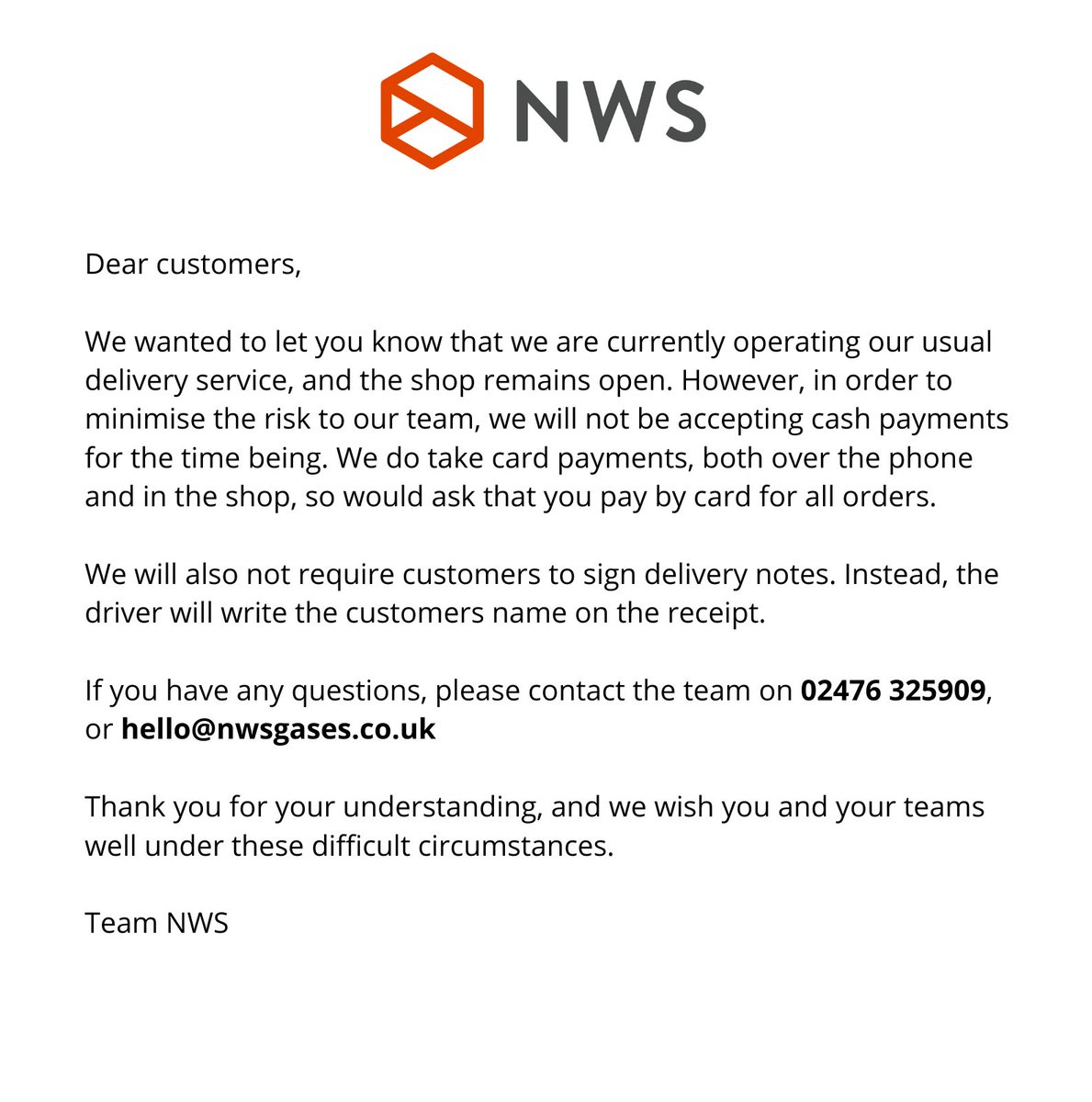 An update from Team NWS:

We are currently operating our usual delivery service &amp; the shop remains open. However, in order to minimise the risk, we will not be accepting cash payments for the time being. We do take card payments, both over the phone and in the shop.

Read more:
