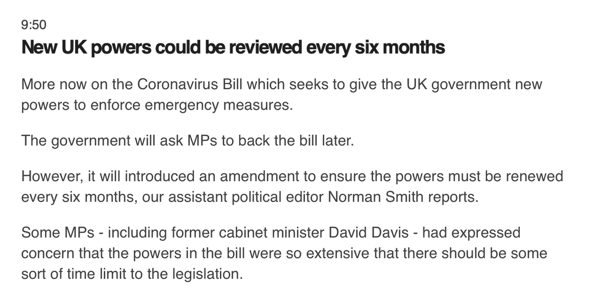 BBC reporting government will add an amendment to the Coronavirus Bill that it must be "reviewed" after six months. Provisional welcome to this (2 years+ is far too long) but devil will be in the detail of what review will encompass and whether it has to be renewed by vote /76