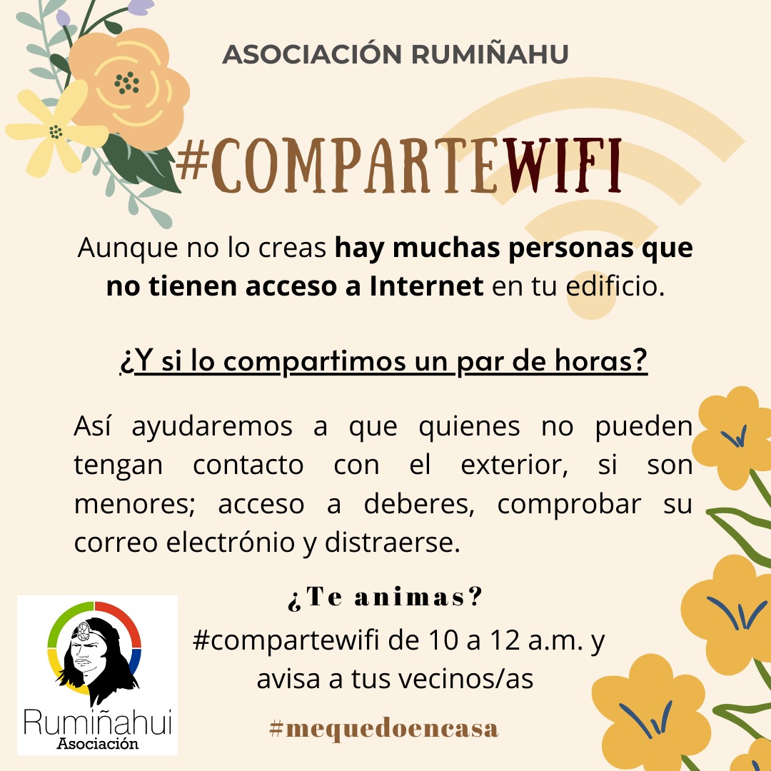 AsoRuminahui's tweet photo. Desde la Asociación Rumiñahui nos unimos a la campaña de compartir WIFI entre vecinos/as.🏫👨👨👧👧💻
Estos días más que nunca debemos ser solidarios y ayudar con algo tan simple como abrir nuestro Wifi por unas horas.
#MeQuedoenCasa
#ComparteWifi
#AbretuWifi https://t.co/IjQtKSXg4z