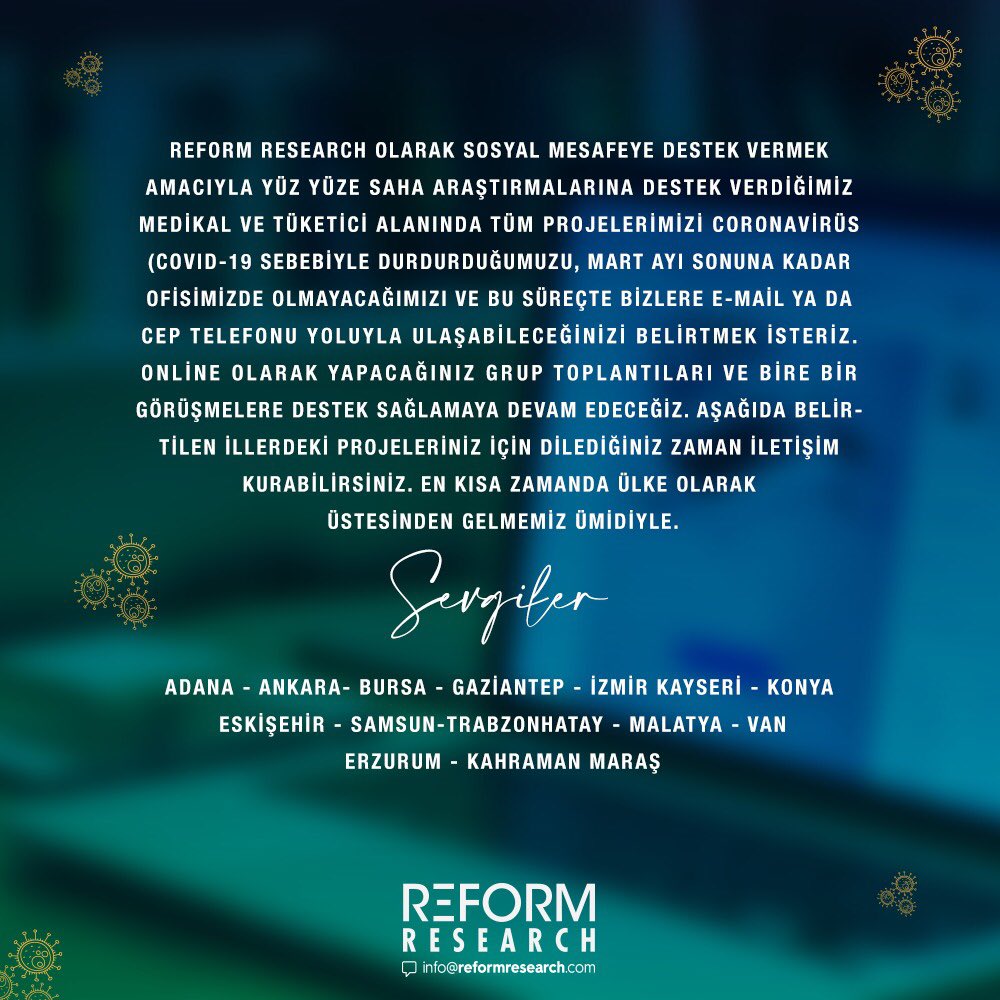 ReformResearch's tweet photo. Mart ayı sonuna kadar ofisimizde olmayacağımızı ve bu süreçte bizlere e-mail ya da cep telefonu yoluyla ulaşabileceğinizi belirtmek isteriz. 
ONLINE olarak yapacağınız grup toplantıları ve bire bir görüşmelere destek sağlamaya devam edeceğiz.
Sağlıklı günler dileriz 🙏🏼 https://t.co/iesSMwiBVa