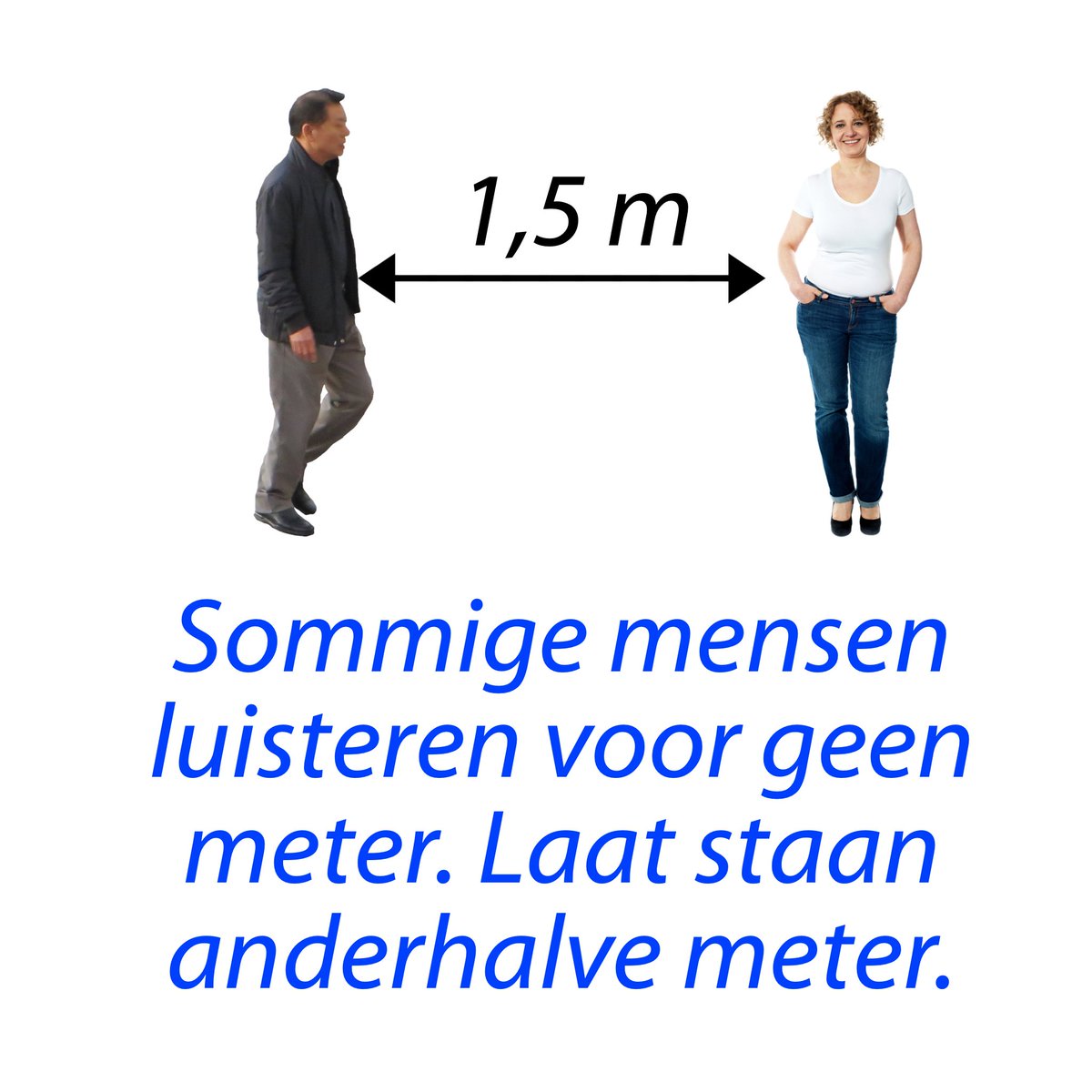 Sommige mensen luisteren voor geen meter. Laat staan anderhalve meter. #coronavirusNederland