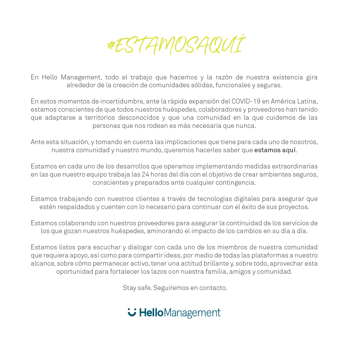 ManagementHello's tweet photo. Ante la situación actual generada por el #COVID19, todos en Hello Management queremos que sepas que #estamosaquí. https://t.co/eIhy2Db7a9