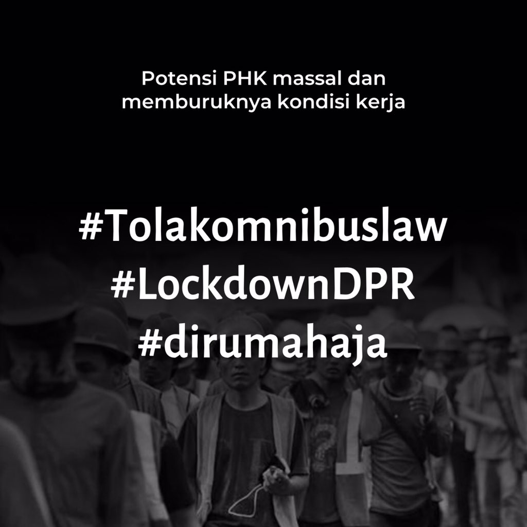aliansibem_si's tweet photo. Potensi PHK Massal dan memburuknya kondisi kerja.

 #Tolakomnibuslaw #LockdownDPR https://t.co/M5iYUqM4FM