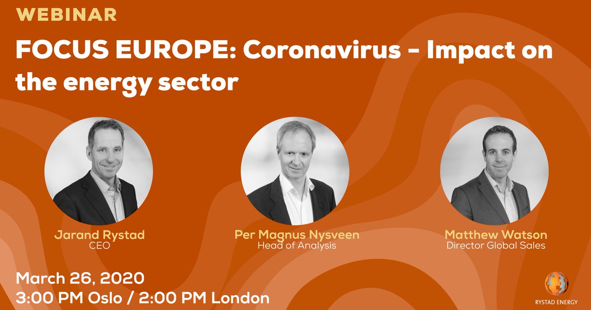 Join  @RystadEnergy for their Europe-focused webinar on 26/03.Jarand Rystad (CEO) and Per Magnus Nysveen (Head of Analysis) will discuss the impacts of the coronavirus on oil demand and the implications for Europe.You can join via this link:  https://communications.rystadenergy.com/acton/form/12327/025f:d-0001/0/-/-/-/-/index.htm