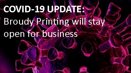 broudyprinting's tweet photo. COVID-19 Update: Broudy will remain open for business - https://t.co/rAdKthS5oF https://t.co/32bCYP0HnU