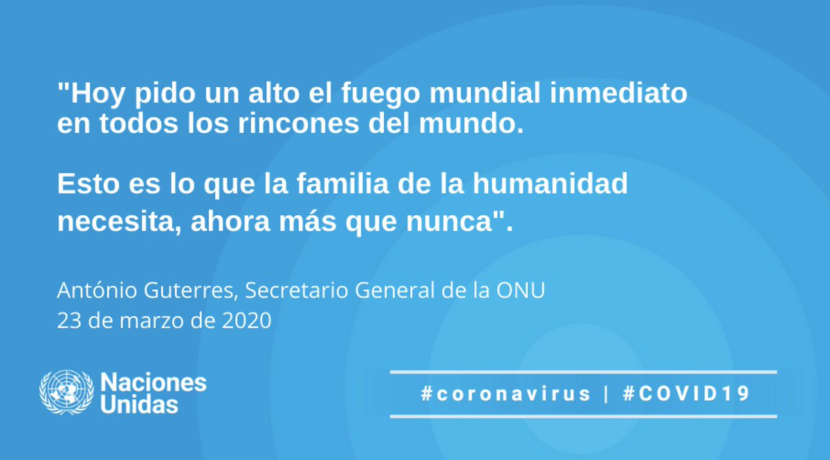 "Necesitamos poner fin al mal de la guerra y luchar contra la enfermedad que está devastando nuestro mundo".

-- @AntonioGuterres llama a un inmediato alto el fuego mundial para permitir corredores de ayuda humanitaria frente a la pandemia del #COVID19. un.org/es/coronavirus